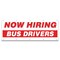 Signmission Now Hiring Bus Drivers Banner Apply Inside Accepting Application Single Sided B-120-30207 - alternate 1